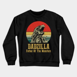 Dadzilla - Father Of Monsters Crewneck Sweatshirt